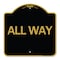 Signmission Designer Series Sign-All Way, Black & Gold Aluminum Architectural Sign, 18" x 18", BG-1818-24407 A-DES-BG-1818-24407 - alternate 1